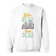 Book Reading Better Read Than Dead Raglan Baseball Tee Sweatshirt