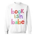 Bookish Babe Book Lovers Women Woman Loves To Read Reading Sweatshirt Bookish Babe Book Lovers Women Woman Loves To Read Reading Sweatshirt