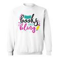 Books And Bling Sweatshirt Books And Bling Sweatshirt