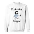 Books And Coffee Girl Sweatshirt Books And Coffee Girl Sweatshirt