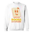 Books Are Friends Bookish Bookstore Library Premium Tri-Blend Sweatshirt Books Are Friends Bookish Bookstore Library Premium Tri-Blend Sweatshirt