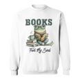 Books Fuel My Soul Sweatshirt