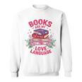 Books Are My Love Language Retro Bookish Pink Valentine Sweatshirt
