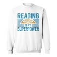 Books Reading My SuperPower Great Idea Art Literature Premium Sweatshirt Books Reading My SuperPower Great Idea Art Literature Premium Sweatshirt