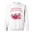 Born To Read Books Forced To Read Emails Floral Sweatshirt