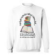 I Only Buy Books When I Need It Book Nerd Bookworm Sweatshirt