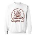 Chapter 16 Book Readers Flower Lovers 16th Birthday Girls Premium Tri-Blend Sweatshirt Chapter 16 Book Readers Flower Lovers 16th Birthday Girls Premium Tri-Blend Sweatshirt