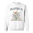 Chapter 31 Book Lovers & Readers 31st Birthday Wildflowers Sweatshirt