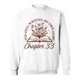 Chapter 33 Book Readers Flower Lovers 33rd Birthday Girls Sweatshirt