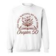 Chapter 50 Book Readers Flower Lovers 50th Birthday Girls Sweatshirt