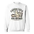 Coffee Cats And Book Reader Book Lovers Librarian Bookworm Sweatshirt Coffee Cats And Book Reader Book Lovers Librarian Bookworm Sweatshirt