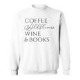 Coffee Wildflowers Wine & Books Sweatshirt
