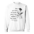 Cool Too Fond Of Books Louisa May Alcott Quote T-Shirt Sweatshirt