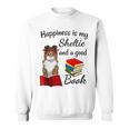 Cute Happiness Is Sheltie And Books Sheltie Mom Sweatshirt