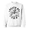 Death By TBR To Be Read Skeleton Reading Book Bookish Sweatshirt