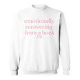 Emotionally Recovering From a Book Bookish Sweatshirt