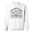 Floral Book a New Chapter Begins Retired Retirement Teacher Sweatshirt