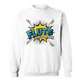 Flute Is My Superpower Flautist Comic Book Style Sweatshirt Flute Is My Superpower Flautist Comic Book Style Sweatshirt