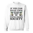 I Was Forced To Put My Book Down & Rejoin Society Book Lover Sweatshirt