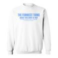 The Funniest Thing About This Sarcastic Stop Reading Sweatshirt