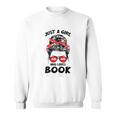 Just a Girl Who Loves Book Funny Librarian Writer Reader Sweatshirt