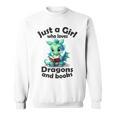 Just a Girl Who Loves Dragons And Books Dragon For Kids Sweatshirt Just a Girl Who Loves Dragons And Books Dragon For Kids Sweatshirt