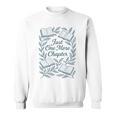 Just One More Chapter Blue Book Lover Reading Quote Sweatshirt