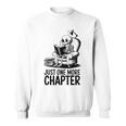 Just One More Chapter Book Skeleton Reading Books Sweatshirt