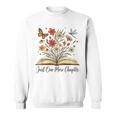 Just One More Chapter Open Book Flowers Sweatshirt Just One More Chapter Open Book Flowers Sweatshirt