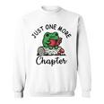 Just-One-More Chapter Frog Reading Book Men Women Kids Sweatshirt Just-One-More Chapter Frog Reading Book Men Women Kids Sweatshirt