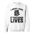 I Have Lived A Thousand Lives Trendy Book Reading Literary Sweatshirt I Have Lived A Thousand Lives Trendy Book Reading Literary Sweatshirt