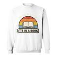 Take A Look It's In A Book Kids Reading Retro Library Sweatshirt