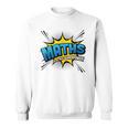 Maths Is My Superpower Comic Book Style Sweatshirt