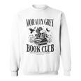Morally Grey Book Club Skeleton Books Lover Bookworm Sweatshirt