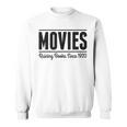 Movies Ruining Books Since 1920 Book Reading Literary Sweatshirt