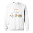 All I Need Is Coffee My Dog And Books Bookworm Dogs Sweatshirt
