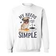 My Needs Are Simple Pug Dog Book Coffee Lover Sweatshirt My Needs Are Simple Pug Dog Book Coffee Lover Sweatshirt