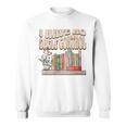 I Have No Shelf Control Bookworm Book Lover Reading Sweatshirt