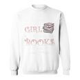 Once Upon A Time There Was A Girl Who Really Loved Books Sweatshirt Once Upon A Time There Was A Girl Who Really Loved Books Sweatshirt