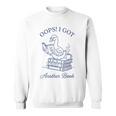 Oops I Got Another Book Bookish Reading Goose Graphic Sweatshirt Oops I Got Another Book Bookish Reading Goose Graphic Sweatshirt