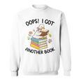 Oops I Got Another Book Goose Goose Reader Women Girls Sweatshirt