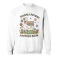 Oops I Got Another Book Goose Reading Humor Sweatshirt