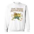 Oops I Bought Another Book Frog For Bookish Readers Sweatshirt