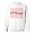 Read More Books Read More Books Read More Books Sweatshirt Read More Books Read More Books Read More Books Sweatshirt