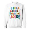 I Still Read Children's Books Librarian Teacher Life Premium Tri-Blend Sweatshirt