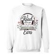 I Read With My Ears Lover Audiobook Reader Book Sweatshirt