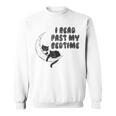 I Read Past My Bedtime Reading Cat Book Lover Sweatshirt I Read Past My Bedtime Reading Cat Book Lover Sweatshirt