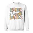 Readers Are Leaders Reading Book Lovers Teacher Women Kids Sweatshirt