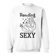Reading Is Sexy For Book Lovers Comic Readers Manga Fans Sweatshirt