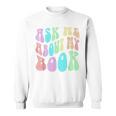 Retro ASK ME About MY BOOK Published Author Event Vibes Sweatshirt Retro ASK ME About MY BOOK Published Author Event Vibes Sweatshirt